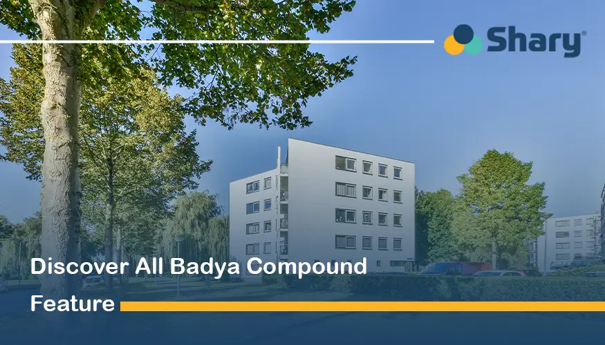 Discover All Badya Compound Features